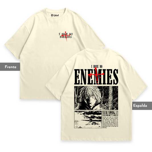 Camiseta I Have no Enemies