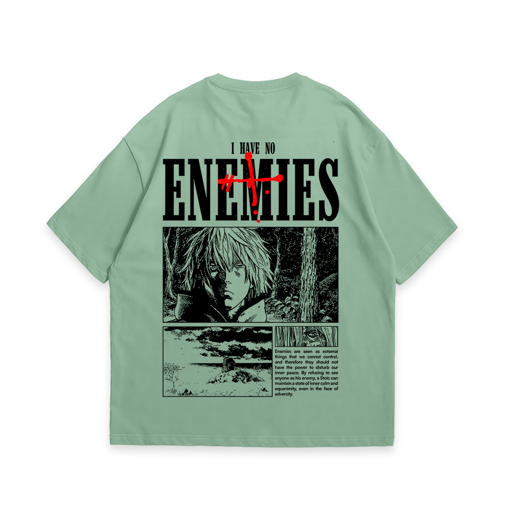 Camiseta I Have no Enemies